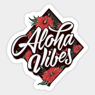 Aloha Vibes Sticker